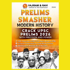 VAJIRAM & RAVI 2026 PRELIMS SMASHER MODERN HISTORY FINAL (ENGLISH) {BLACK AND WHITE}