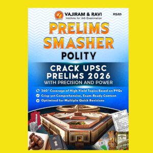 VAJIRAM & RAVI 2026 PRELIMS SMASHER POLITY FINAL (ENGLISH) {BLACK AND WHITE}