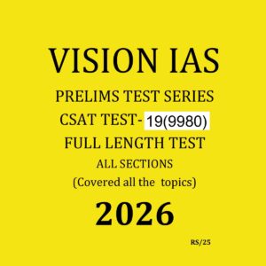 VISION IAS 2026 TEST-19 ENGLISH MEDIUM 2026 FINAL (FULL SYLLABUS) (ENGLISH) {BLACK AND WHITE}