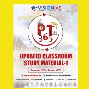 VISION IAS PT 365 2026 UPDATE CLASSROOM STUDY MATERIAL PART-1 (DECEMBER 2025 TO JANUARY 2026) FINAL (ENGLISH) {BLACK AND WHITE}